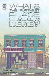 WHATS THE FURTHEST PLACE FROM HERE #9 CVR A BOSS (Special Order)