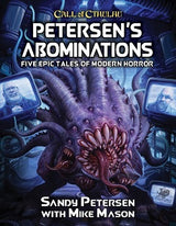 CALL OF CTHULHU PETERSEN'S ABOMINATIONS HC (Special Order)