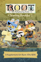 ROOT: THE RPG CLEARING BOOKLET 2 (Special Order)