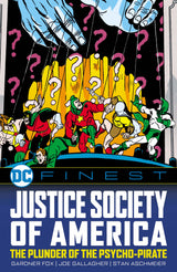 DC FINEST: JUSTICE SOCIETY OF AMERICA: THE PLUNDER OF THE PSYCHO-PIRATE (Special Order)