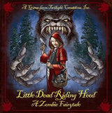 LITTLE DEAD RIDING HOOD: A ZOMBIE FAIRYTALE (Special Order)
