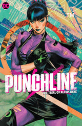 PUNCHLINE THE TRIAL OF ALEXIS KAYE HC (Special Order)