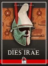 HISTORY OF THE ANCIENT SEAS II: DIES IRAE 2ND EDITION (Special Order)