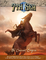 7TH SEA THE CRESCENT EMPIRE (Special Order)