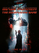 BLADE RUNNER RPG CORE RULEBOOK HC (Special Order)