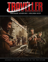 TRAVELLER: MERCENARY ADV 1 - VERLOREN HOOP (Special Order)