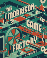 THE MORRISON GAME FACTORY (Special Order)