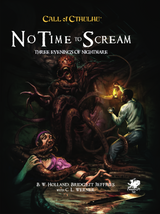 CALL OF CTHULHU NO TIME TO SCREAM (Special Order)