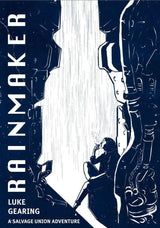 SALVAGE UNION: RAINMAKER (Special Order)