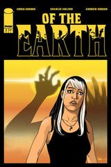 OF THE EARTH #3 (OF 6) CVR A CHARLIE ADLARD (MR) (Special Order)