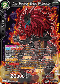 Dark Shenron, Wicked Wishmaster (Common) (BT13-148) [Supreme Rivalry] - POKÉ JEUX