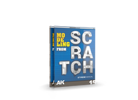 AK Interactive Learning Series #15 MODELLING FROM SCRATCH English (Special Order)