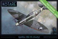 Kotare 1/32 Spitfire Mk.Vb (Early) (Special Order)
