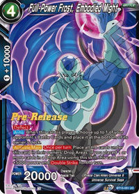 Full-Power Frost, Embodied Might (BT15-051) [Saiyan Showdown Prerelease Promos] - POKÉ JEUX