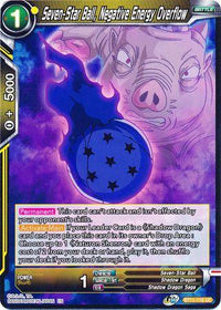 Seven-Star Ball, Negative Energy Overflow (BT11-116) [Vermilion Bloodline] - POKÉ JEUX