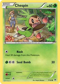 Chespin (7/162)  - XY  BREAKthrough