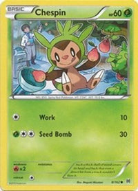 Chespin (8/162)  - XY  BREAKthrough
