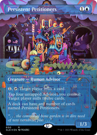 Persistent Petitioners [Secret Lair Drop Series]