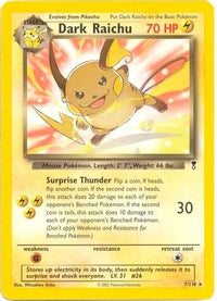 Dark Raichu (WotC Legendary Collection) (7/110) - Deck Exclusives