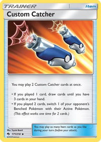 Custom Catcher (171/214)  - SM  Lost Thunder