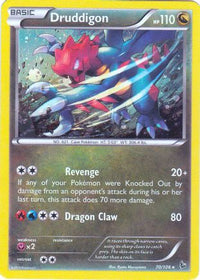 Druddigon (Cosmos Holo) (70/106(Cosmos)  - Blister Exclusives Holofoil