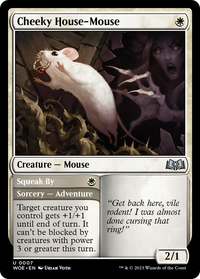 Cheeky House-Mouse [Wilds of Eldraine]
