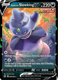 Galarian Slowking V (99/198)  - SWSH06 Chilling Reign Holofoil