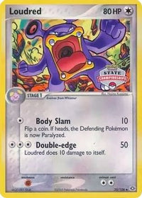 Loudred (State Championships) (35/106)  - League & Championship Cards