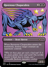 Ravenous Chupacabra (305) (Foil Etched) (SLD-305) - Secret Lair Drop Series Foil
