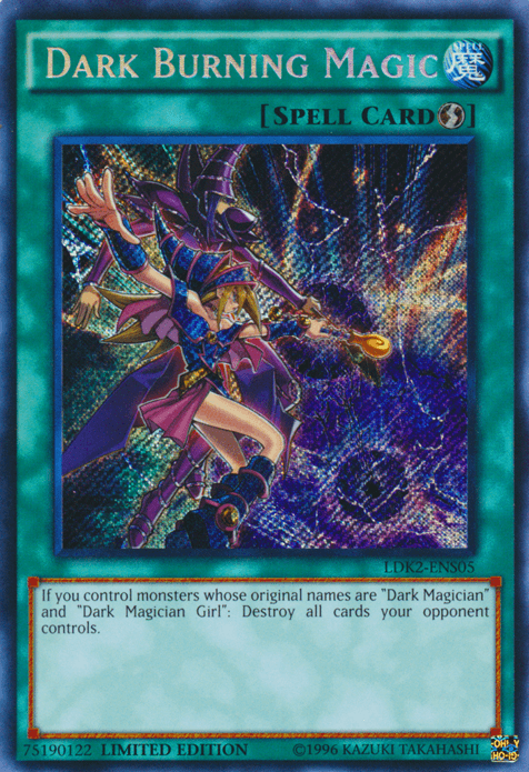 Dark Burning Magic [LDK2-ENS05] Secret Rare - POKÉ JEUX