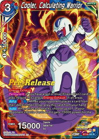 Cooler, Calculated Warrior (BT18-141) [Dawn of the Z-Legends Prerelease Promos] - POKÉ JEUX