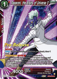 Paparoni, the Brains of Universe 3 (BT20-013) [Power Absorbed Prerelease Promos] - POKÉ JEUX