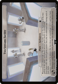 Two Streams Facility [Planechase]