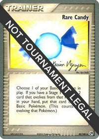 Rare Candy (88/100) (Team Rushdown - Kevin Nguyen) [Championnats du monde 2004] 