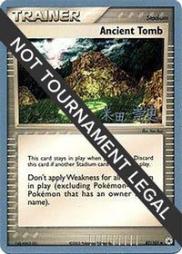 Tombeau antique (87/101) (Dark Tyranitar Deck - Takashi Yoneda) [Championnats du monde 2005] 