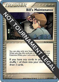 Bill's Maintenance (87/112) (Dark Tyranitar Deck - Takashi Yoneda) [Championnats du monde 2005] 