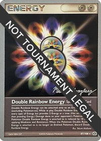 Double Rainbow Energy (87/106) (Roi de l'Ouest - Michael Gonzalez) [Championnats du monde 2005] 