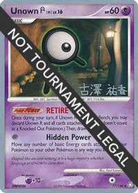 Unown (R) 2010 (Yuka Furusawa) (77) - World Championship Decks