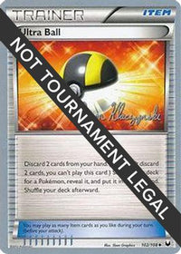 Ultra Ball 2013 (Jason Klaczynski) (102) - World Championship Decks
