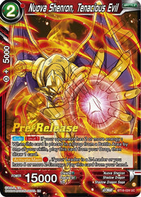 Nuova Shenron, Tenacious Evil (BT18-024) [Dawn of the Z-Legends Prerelease Promos] - POKÉ JEUX