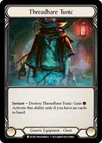 Threadbare Tunic [AZL005] (Outsiders Azalea Blitz Deck)