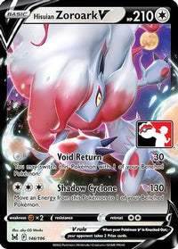 Hisuian Zoroark V (146) - Prize Pack Series Cards Holofoil