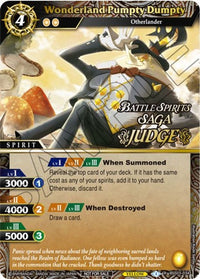 Wonderland Pumpty Dumpty (Judge Pack Vol. 3) (BSS03-034) [Promotions de lancement et d'événement] 