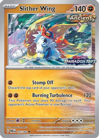 Slither Wing (Store Exclusive Promo) (107/182)  - Miscellaneous Cards & Products Reverse Holofoil