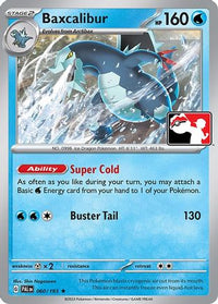 Baxcalibur (60) - Prize Pack Series Cards