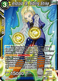 Android 18, Sibling Strike (Uncommon) (BT13-111) [Supreme Rivalry] - POKÉ JEUX