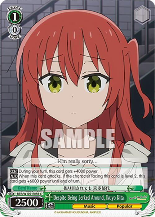 Despite Being Jerked Around, Ikuyo Kita (BTR/W107-E056 C) [BOCCHI THE ROCK!] - POKÉ JEUX