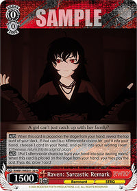Raven: Sarcastic Remark (RWBY/WXE01-30 N) [RWBY: Premium Booster] - POKÉ JEUX