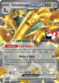 Gholdengo ex (139) - Prize Pack Series Cards Holofoil