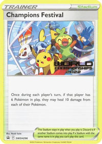 Champions Festival (World Championships 2022) (SWSH296) - SWSH Sword & Shield Promo Cards
